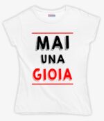 Mai Una Gioia