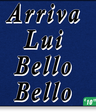 Arriva Lui Bello Bello
